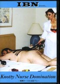 Knotty Nurse Domination 〜緊縛ナースの支配下に〜(DVD)(IBND-20)