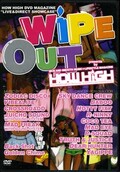 WIPE OUT HOW HIGH DVD MAGAZINE"LIVEDIRECT SHOWCASE"(DVD)(HHDVD-001)