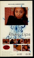 Risky Lips 水野奈菜(Rip-002)